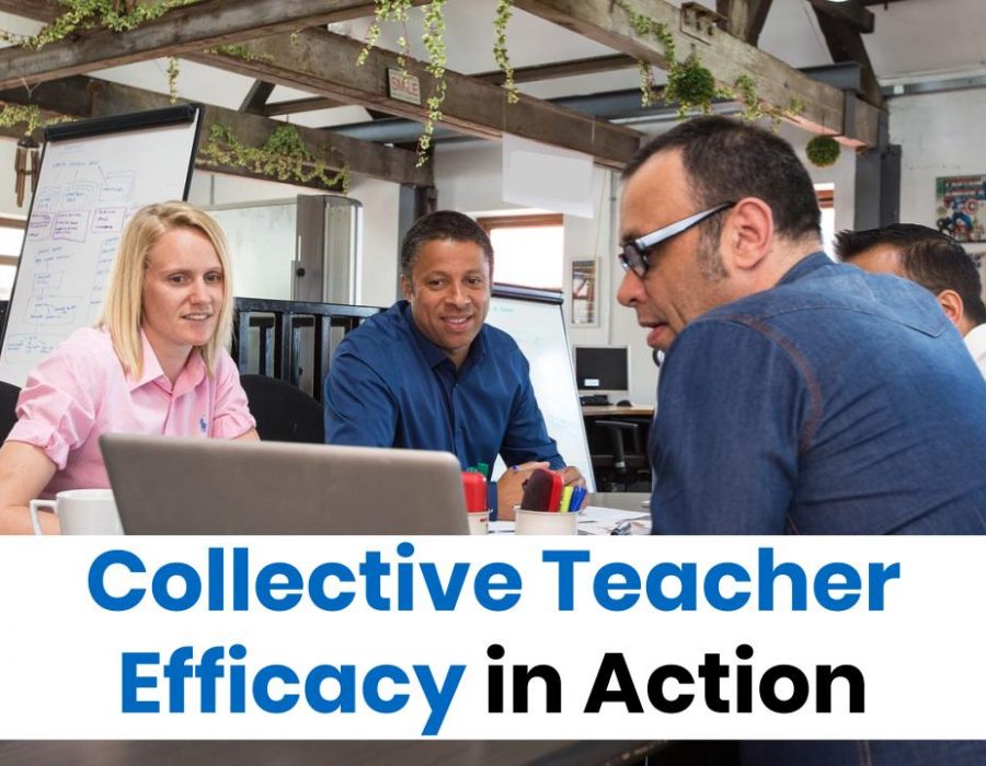 Collective Teacher Efficacy in Action
