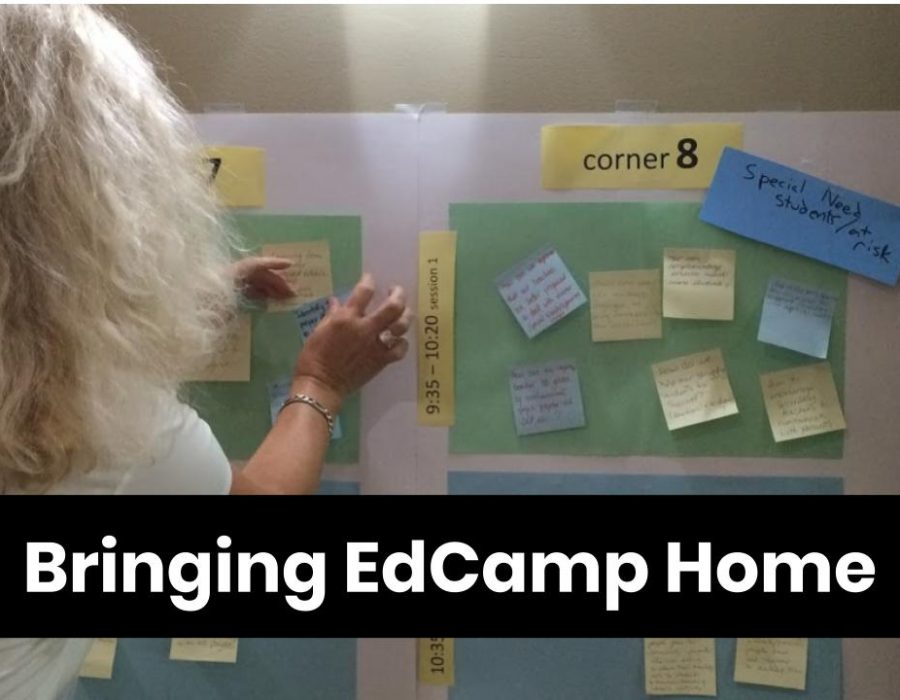 Image of a woman placing a post-it on an agenda poster with text: Bringing EdCamp Home.
